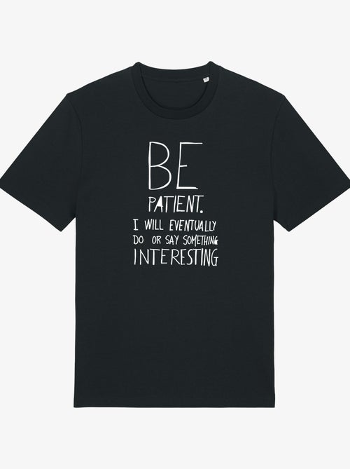 T-shirt Homme - BE PATIENT - Kiabi