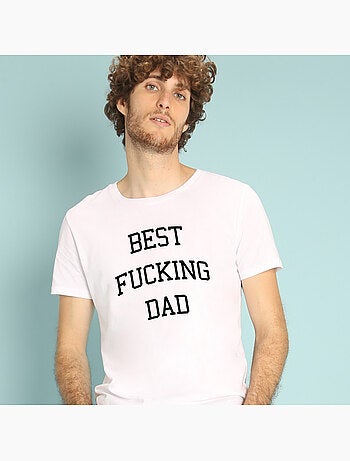 T-shirt Homme - BEST FUCKING DAD