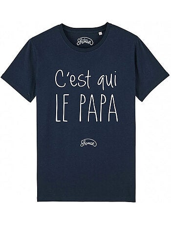 T-shirt Homme - C'EST QUI LE PAPA