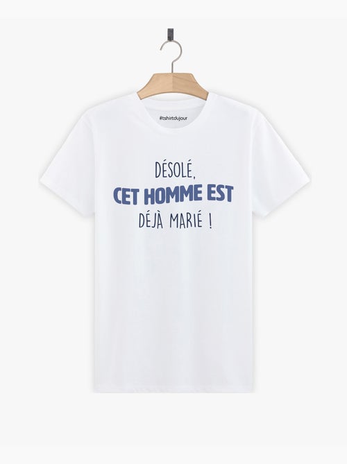 T-shirt Homme - CET HOMME EST DÉJÀ MARIÉ - Kiabi