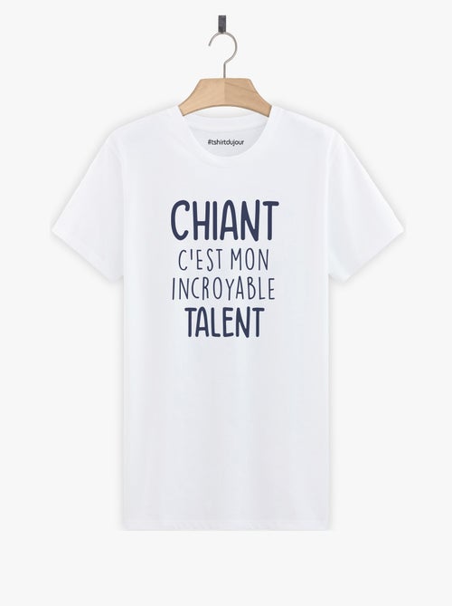 T-shirt Homme - CHIANT C'EST MON INCROYABLE TALENT - Kiabi