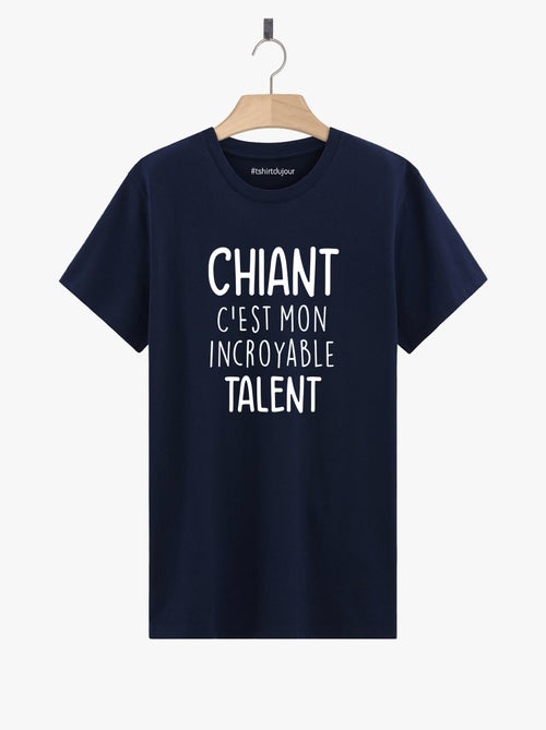 T-shirt Homme - CHIANT C'EST MON INCROYABLE TALENT - Kiabi