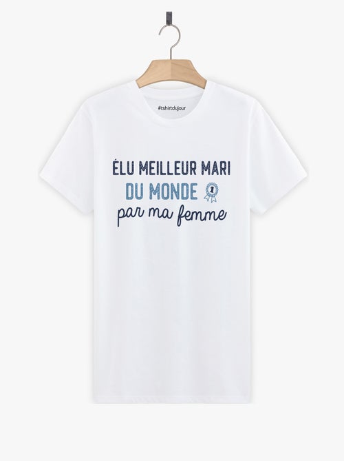 T-shirt Homme - ÉLU MEILLEUR MARI DU MONDE - Kiabi