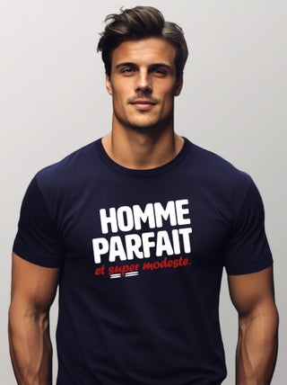 T-shirt Homme - HOMME PARFAIT ET SUPER MODESTE