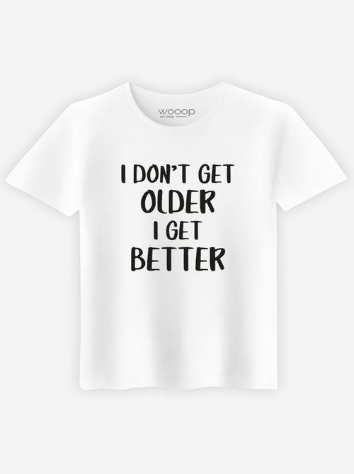 T-shirt Homme - I DON'T GET OLDER I GET BETTER - Kiabi
