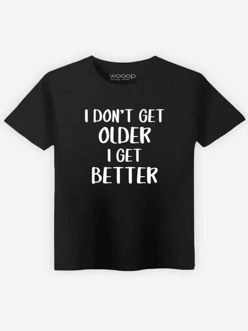 T-shirt Homme - I DON'T GET OLDER I GET BETTER - Kiabi