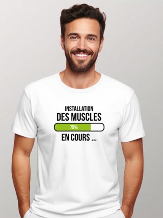 T-shirt Homme - INSTALLATION DES MUSCLES EN COURS