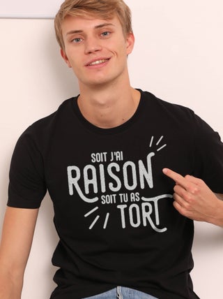 T-shirt Homme - J'AI RAISON TU AS TORT