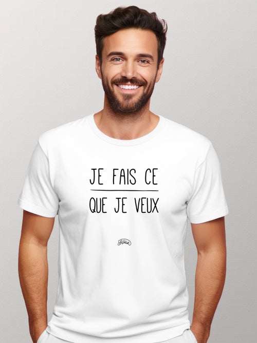 T-shirt Homme - JE FAIS CE QUE JE VEUX - Kiabi