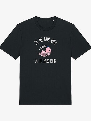 T-shirt Homme - JE NE FAIS RIEN MAIS JE LE FAIS BIEN