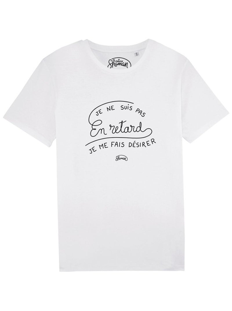T-shirt Homme - JE NE SUIS PAS EN RETARD, JE ME FAIS DESIRER Blanc - Kiabi