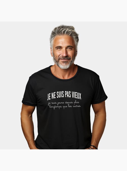 T-shirt Homme - JE NE SUIS PAS VIEUX, JE SUIS JEUNE DEPUIS PLUS LONGTEMPS QUE LES AUTRES - Kiabi