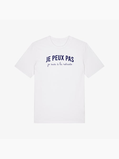 T-shirt Homme - JE PEUX PAS JE SUIS À LA RETRAITE - Kiabi