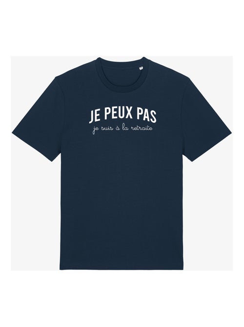 T-shirt Homme - JE PEUX PAS JE SUIS À LA RETRAITE - Kiabi