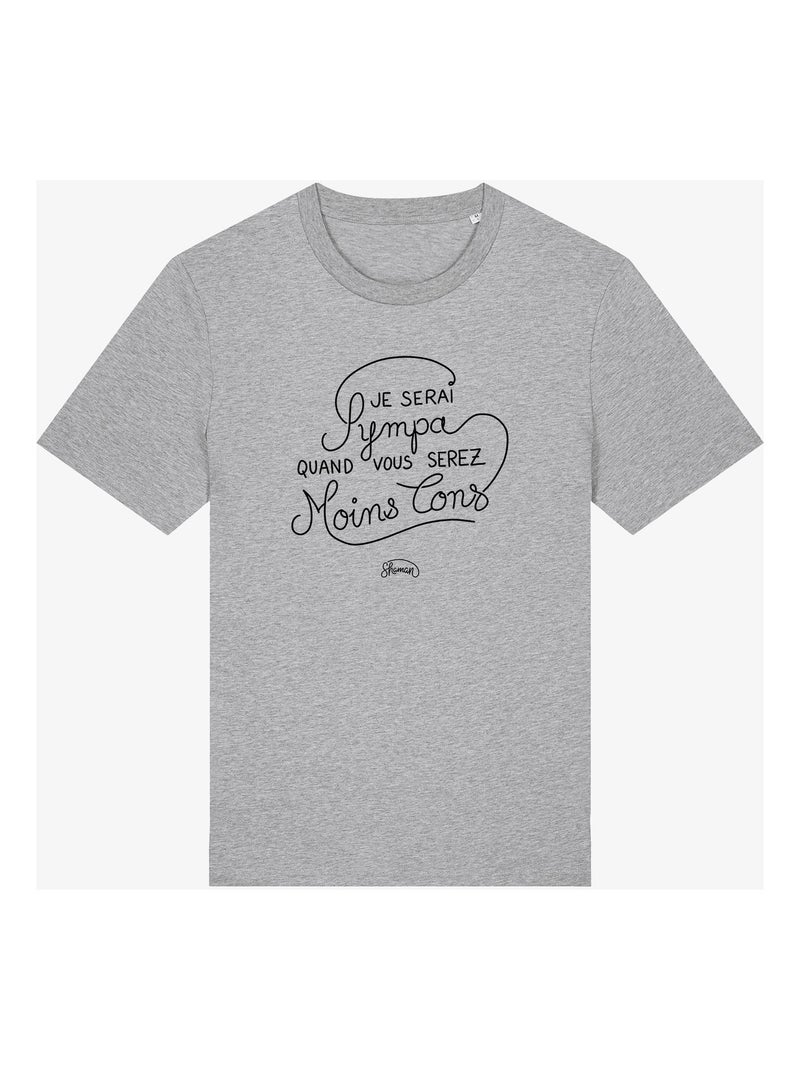T-shirt Homme - JE SERAI SYMPA QUAND VOUS SEREZ MOINS CON Gris chiné - Kiabi