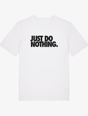 T-shirt homme - just do nothing