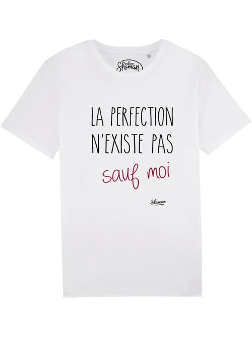 T-shirt Homme - LA PERFECTION N'EXISTE PAS SAUF MOI - Kiabi