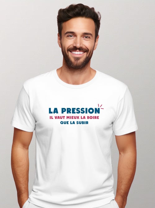 T-shirt Homme - LA PRESSION IL VAUT MIEUX LA BOIRE QUE LA SUBIR - Kiabi