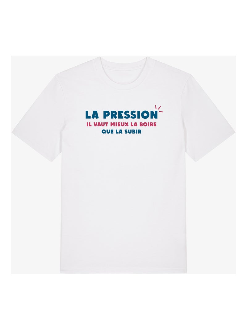 T-shirt Homme - LA PRESSION IL VAUT MIEUX LA BOIRE QUE LA SUBIR Blanc - Kiabi