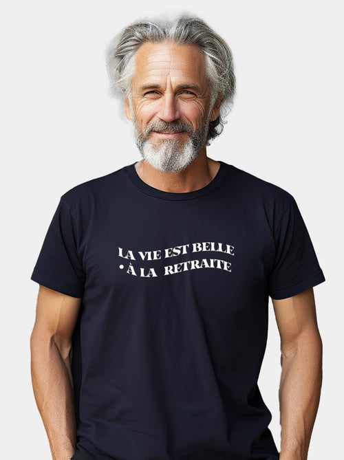T-shirt Homme - LA VIE EST BELLE A LA RETRAITE - Kiabi