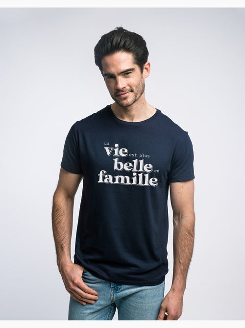 T-shirt Homme - LA VIE EST PLUS BELLE EN FAMILLE - Kiabi