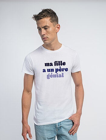 T-shirt Homme - MA FILLE A UN PÈRE GÉNIAL
