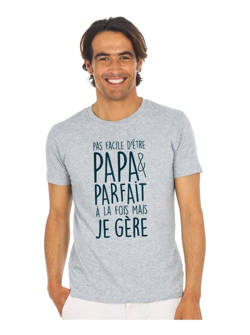 T-shirt Homme - PAS FACILE D'ÊTRE PAPA ET PARFAIT À LA FOIS MAIS JE GÈRE - Kiabi