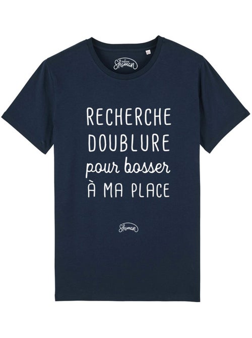 T-shirt Homme - RECHERCHE DOUBLURE POUR BOSSER A MA PLACE - Kiabi