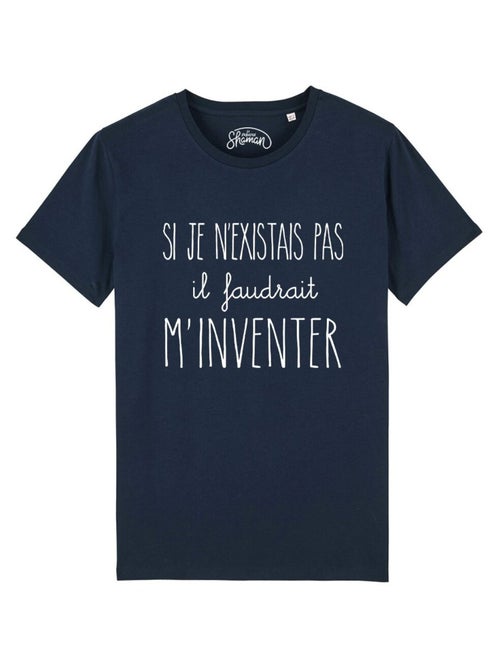 T-shirt Homme - SI JE N'EXISTAIS PAS IL FAUDRAIT M'INVENTER - Kiabi