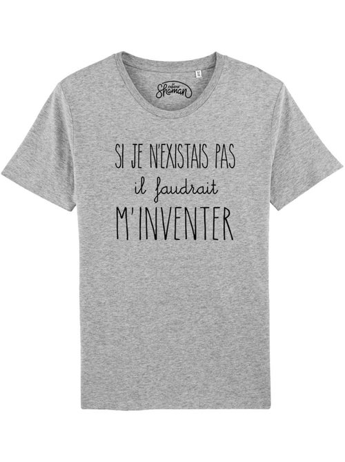 T-shirt Homme - SI JE N'EXISTAIS PAS IL FAUDRAIT M'INVENTER - Kiabi