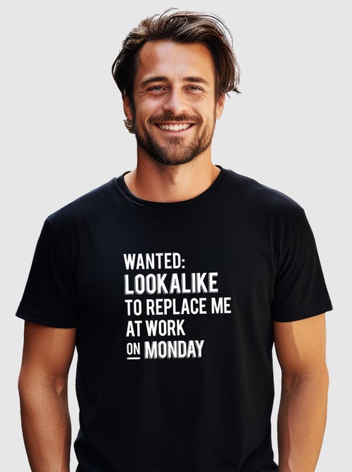 T-shirt Homme - WANTED LOOKALIKE TO REPLACE ME AT WORK - Kiabi