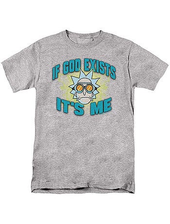 T-shirt if god exists it´s me - rick et morty