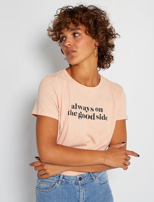 T-shirt imprimé message                                                                                                                                                                                                                                                                                                                                                                                                                             rose 
