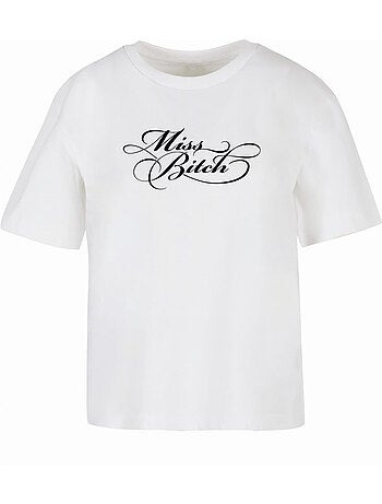 T-shirt miss bitch - miss tee