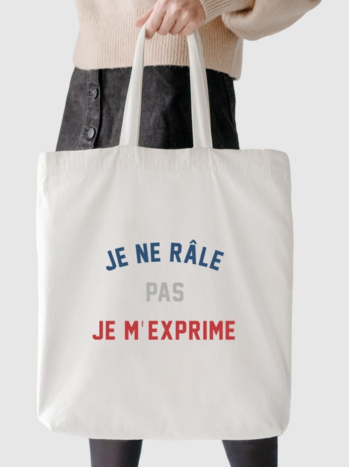 Totebag JE NE RÂLE PAS JE M'EXPRIME - Kiabi