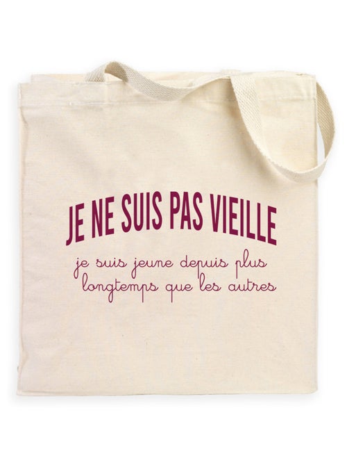 Totebag JE NE SUIS PAS VIEILLE, JE SUIS JEUNE DEPUIS PLUS LONGTEMPS QUE LES AUTRES - Kiabi Totebag JE NE SUIS PAS VIEILLE, JE SUIS JEUNE DEPUIS PLUS LONGTEMPS QUE LES AUTRES - Kiabi