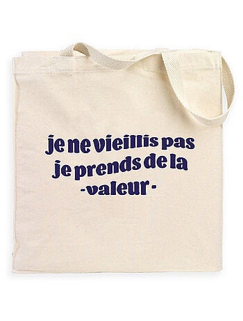 Totebag JE NE VIEILLIS PAS JE PRENDS DE LA VALEUR BLEU