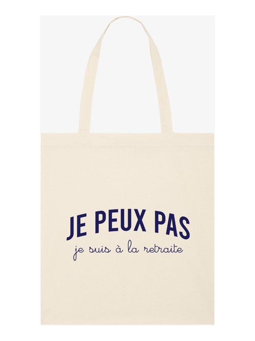 Totebag JE PEUX PAS JE SUIS À LA RETRAITE - Kiabi