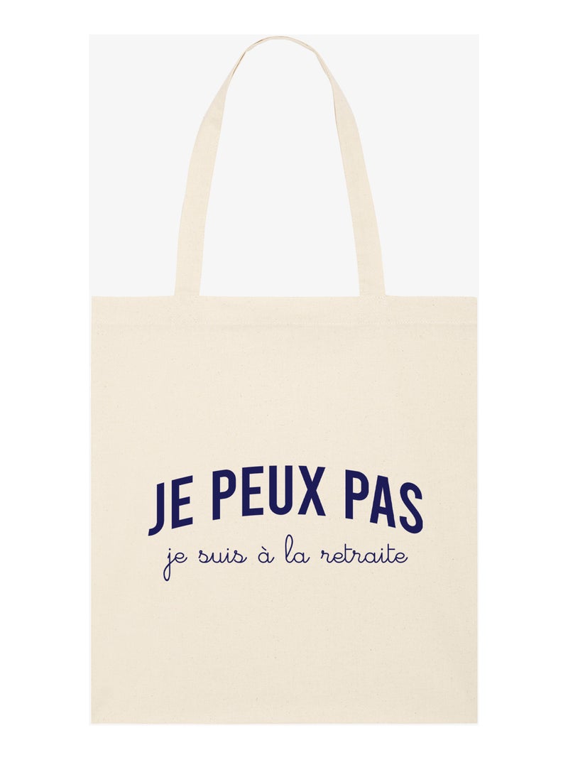 Totebag JE PEUX PAS JE SUIS À LA RETRAITE Beige - Kiabi