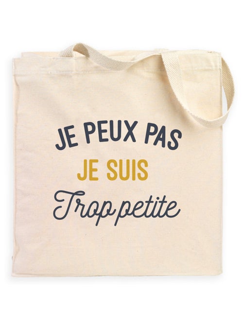 Totebag JE PEUX PAS JE SUIS TROP PETITE - Kiabi