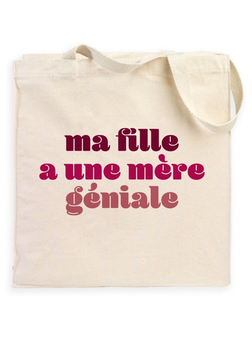 Totebag MA FILLE A UNE MÈRE GÉNIALE - Kiabi