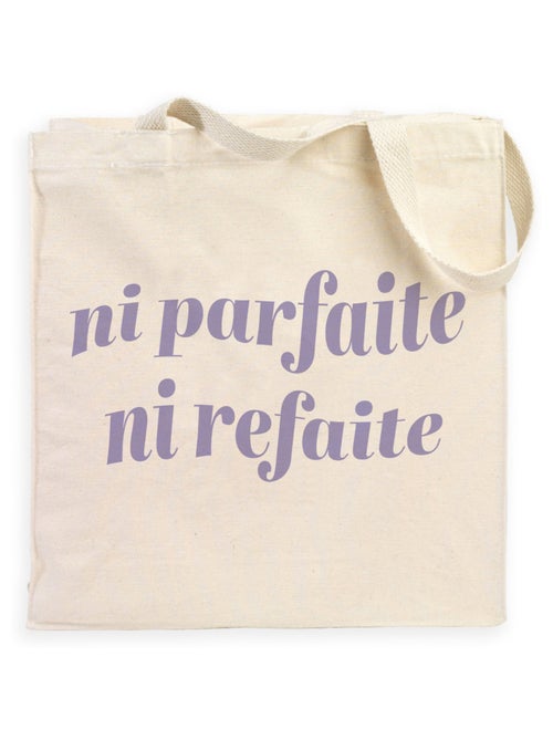 Totebag NI PARFAITE NI REFAITE - Kiabi