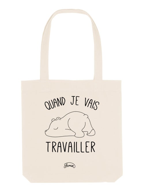 Totebag QUAND JE VAIS TRAVAILLER - Kiabi