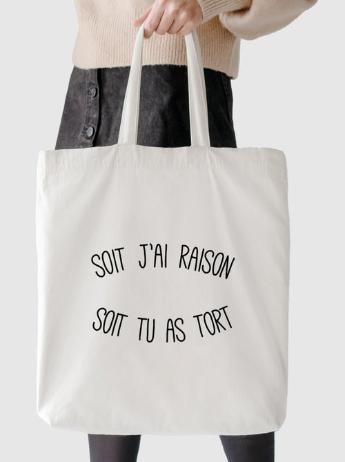 Totebag SOIT J'AI RAISON SOIT TU AS TORT - Kiabi