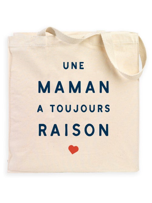 Totebag UNE MAMAN A TOUJOURS RAISON 2 MPT - Kiabi Totebag UNE MAMAN A TOUJOURS RAISON 2 MPT - Kiabi