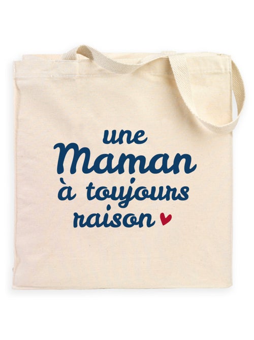 Totebag UNE MAMAN A TOUJOURS RAISON WAF - Kiabi