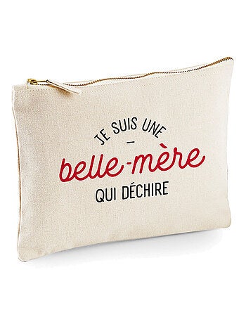 Trousse JE SUIS UNE BELLE-MÈRE QUI DÉCHIRE