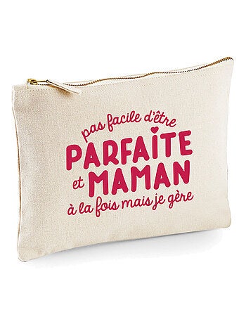Trousse PAS FACILE D'ÊTRE PARFAITE ET MAMAN À LA FOIS MAIS JE GÈRE