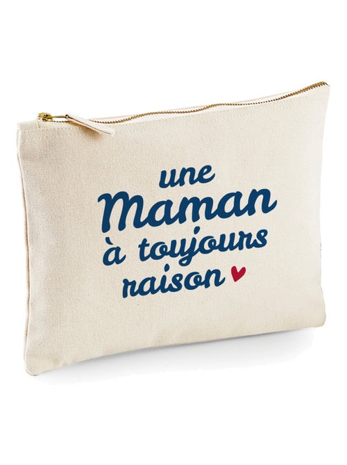 Trousse UNE MAMAN A TOUJOURS RAISON WAF - Kiabi
