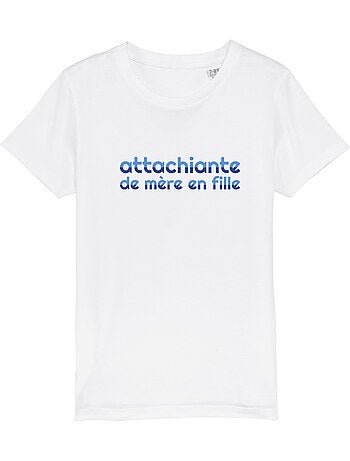 Tshirt Enfant ATTACHIANTE DE MÈRE EN FILLE 2